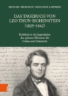 Das Tagebuch von Leo Thun-Hohenstein (1825-1842) : Einblicke in die Jugendjahre des spateren Ministers fur Cultus und Unterricht - Book