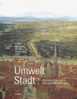 Wiener Umweltstudien : Geschichte des Natur- und Lebensraumes Wien - Book