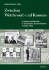 Schriftenreihe des Forschungsinstituts fA"r politisch-historische Studien der Dr. Wilfried-Haslauer-Bibliothek : LandtagswahlkA¤mpfe in Asterreichs BundeslA¤ndern 1945-1970 - Book