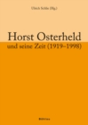Horst Osterheld und seine Zeit (1919-1998) - Book
