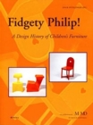 Eine Publikationsreihe M MD der Museen des Mobiliendepots : A Design History of Children's Furniture - Book