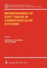 Biomechanics of Soft Tissue in Cardiovascular Systems - Book