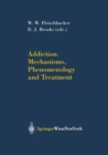 Addiction Mechanisms, Phenomenology and Treatment - Book