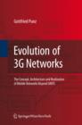 Evolution of 3G Networks : The Concept, Architecture and Realization of Mobile Networks Beyond UMTS - eBook
