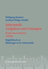 Informatik : Aufgaben und Losungen - Book