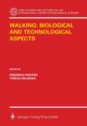 Walking: Biological and Technological Aspects - Book
