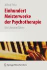 Einhundert Meisterwerke Der Psychotherapie : Ein Literaturfuhrer - Book
