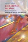 Das Geheimnis DES Kiver : Ein Einfacher Weg Zu Mehr Lebensqualitat Und Zufriedenheit - Book