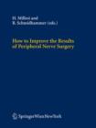 How to Improve the Results of Peripheral Nerve Surgery - Book