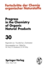 Fortschritte der Chemie Organischer Naturstoffe / Progress in the Chemistry of Organic Natural Products : v. 30 - Book