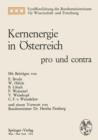 Kernenergie in OEsterreich : Pro Und Contra - Book