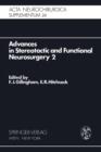 Advances in Stereotactic and Functional Neurosurgery 2 : Proceedings of the 2nd Meeting of the European Society for Stereotactic and Functional Neurosurgery, Madrid 1975 - Book
