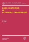 Case Histories in Offshore Engineering - Book