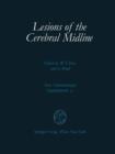 Lesions of the Cerebral Midline : 9th Scientific Meeting of the European Society for Paediatric Neurosurgery (ESPN), October 10-13, 1984, Vienna - Book