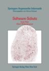 Software-Schutz : Rechtliche, Organisatorische Und Technische Massnahmen - Book