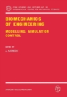 Biomechanics of Engineering : Modelling, Simulation, Control - Book