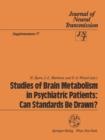 Studies of Brain Metabolism in Psychiatric Patients: Can Standards Be Drawn? - Book