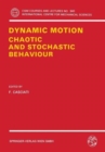 Dynamic Motion: Chaotic and Stochastic Behaviour - Book