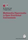 Multimedia/Hypermedia in Open Distributed Environments : Proceedings of the Eurographics Symposium in Graz, Austria, June 6-9, 1994 - Book