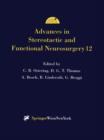 Advances in Stereotactic and Functional Neurosurgery 12 : Proceedings of the 12th Meeting of the European Society for Stereotactic and Functional Neurosurgery, Milan 1996 - Book