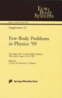 Few-body Problems in Physics '99 : Proceedings of the 1st Asian-Pacific Conference, Tokyo, Japan, August 23-28, 1999 - Book