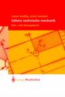 Hohere Technische Mechanik : Lehr- und Ubungsbuch - Book