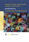 Psychotrauma : Die Posttraumatische Belastungsstoerung - Book