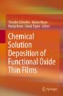 Chemical Solution Deposition of Functional Oxide Thin Films - Book