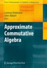 Approximate Commutative Algebra - Book
