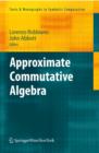 Approximate Commutative Algebra - eBook