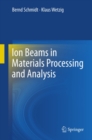 Ion Beams in Materials Processing and Analysis - eBook