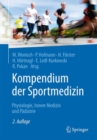 Kompendium der Sportmedizin : Physiologie, Innere Medizin und Padiatrie - Book