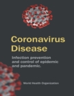 Corona Virus Disease : Infection prevention and control of epidemic and pandemic - Book