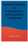 Physiotherapy & Subacromial Impingement Syndrome - Book