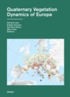 Quaternary Vegetation Dynamics of Europe - eBook