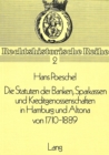 Die Statuten der Banken, Sparkassen und Kreditgenossenschaften in Hamburg und Altona von 1710-1889 - Book