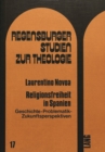 Religionsfreiheit in Spanien : Geschichte - Problematik - Zukunftsperspektiven - Book