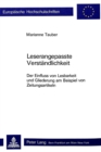 Leserangepasste Verstaendlichkeit : Der Einfluss von Lesbarkeit und Gliederung am Beispiel von Zeitungsartikeln - Book