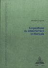 Linguistique du detachement en francais - Book