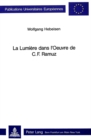 La lumiere dans l'oeuvre de C.F. Ramuz - Book