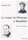 Le sonnet de Petrarque a Baudelaire : Modes et modulations - Book