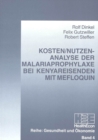 Kosten/Nutzen-Analyse der Malariaprophylaxe bei Kenyareisenden mit Mefloquin - Book