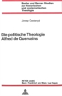 Die politische Theologie Alfred de Quervains - Book