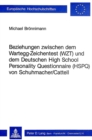 Beziehungen zwischen dem Wartegg-Zeichentest (WZT) und dem deutschen High School Personality Questionnaire (HSPQ) von Schuhmacher/Cattell - Book