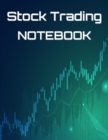 Stock Trading Notebook : Log Book Journal Logbook For Value Stock Investors To Record Trades, Watchlists, Notes and Contacts Large Size 8.5 x 11 inches - Book