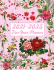 2021-2025 Five Year Planner : Plan and Organize your Time 60 Months Calendar Calendar with Holidays 5 Years Daily Planner Appointment Calendar Agenda Logbook - Book