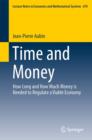 Time and Money : How Long and How Much Money is Needed to Regulate a Viable Economy - Book