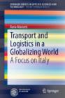 Transport and Logistics in a Globalizing World : A Focus on Italy - Book