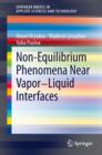 Non-Equilibrium Phenomena near Vapor-Liquid Interfaces - Book