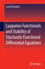 Lyapunov Functionals and Stability of Stochastic Functional Differential Equations - Book